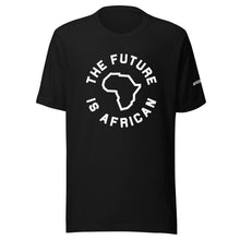 Charger l&#39;image dans la galerie, THE FUTURE IS AFRICAN Unisex t-shirt
