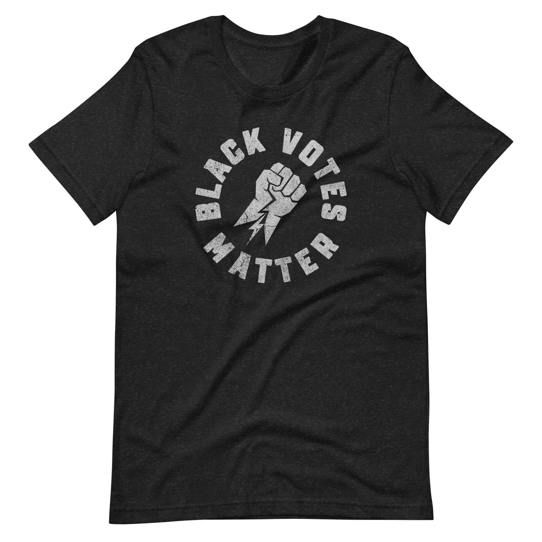 BLACK VOTES MATTER 👊🏼👊🏽👊🏾👊🏿 Unisex t-shirt