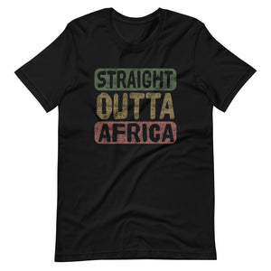 STRAIGHT OUTTA AFRICA   Short-Sleeve Unisex T-Shirt